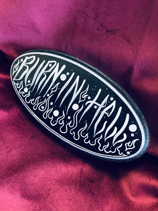 Burn in Hell Wall Plaque
